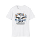 My Kid's Brain Just Has More Tabs Open T-Shirt