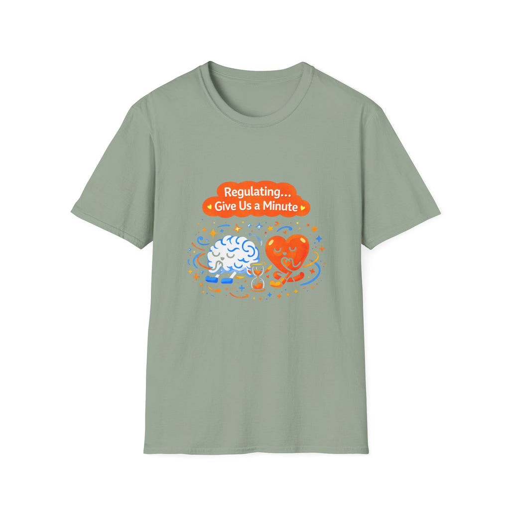 Regulating Give Us a Minute T-Shirt