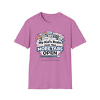 My Kid's Brain Just Has More Tabs Open T-Shirt