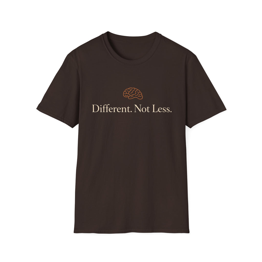 Different Not Less T-Shirt