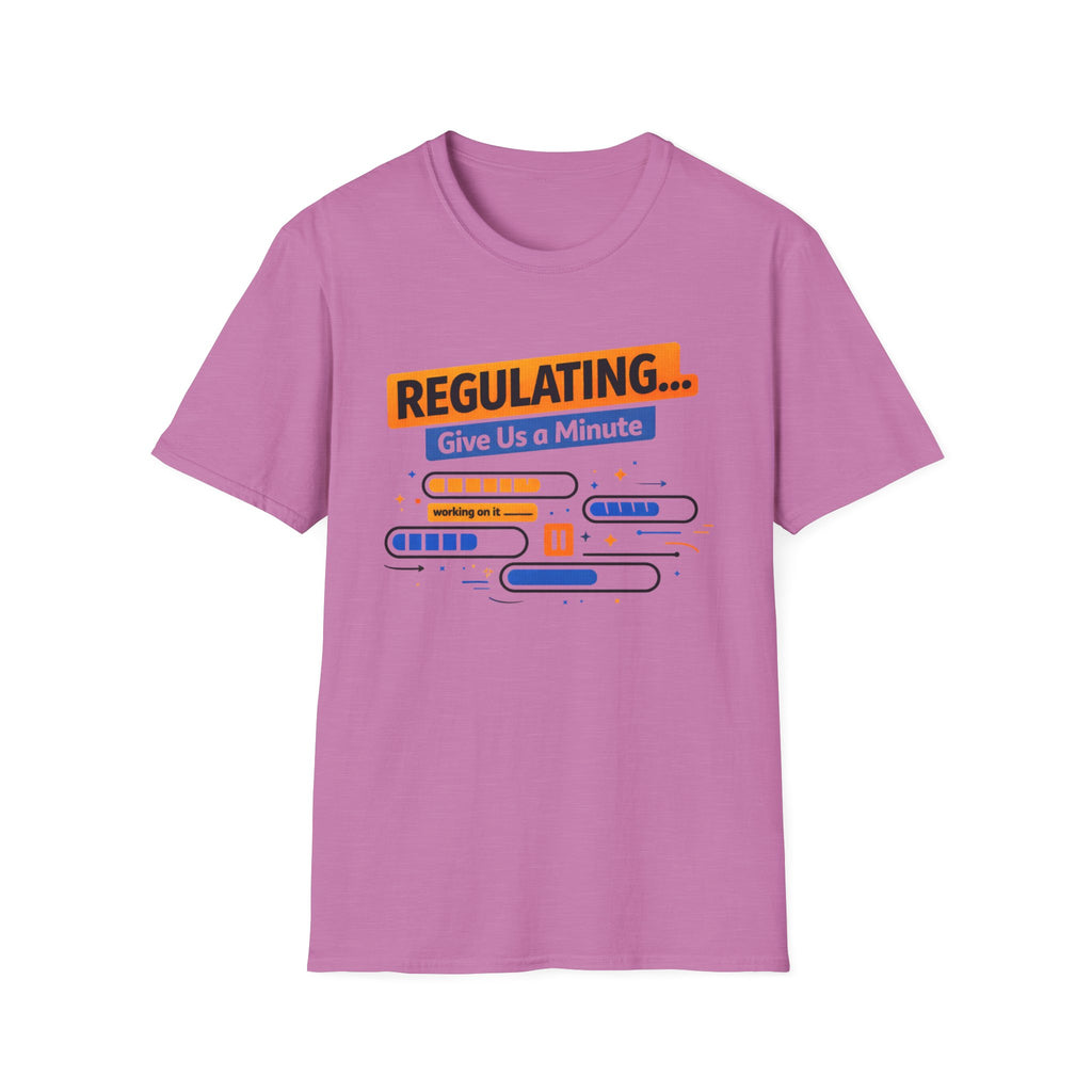 Regulating... Give Us a Minute bars T-Shirt