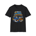 Not Behind Just Taking a Different Route T-Shirt