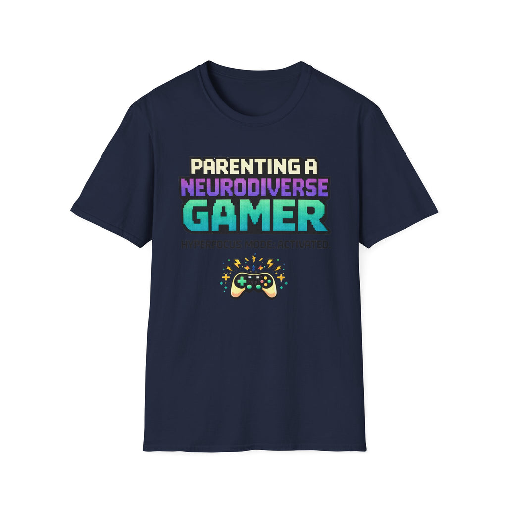 Parenting a Neurodiverse Gamer Hyperfoocus Mode Activated T-Shirt