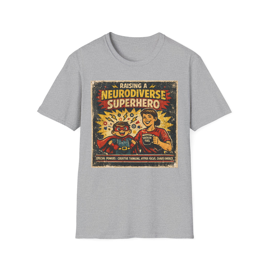 Raising a Neurodiverse Superhero T-Shirt