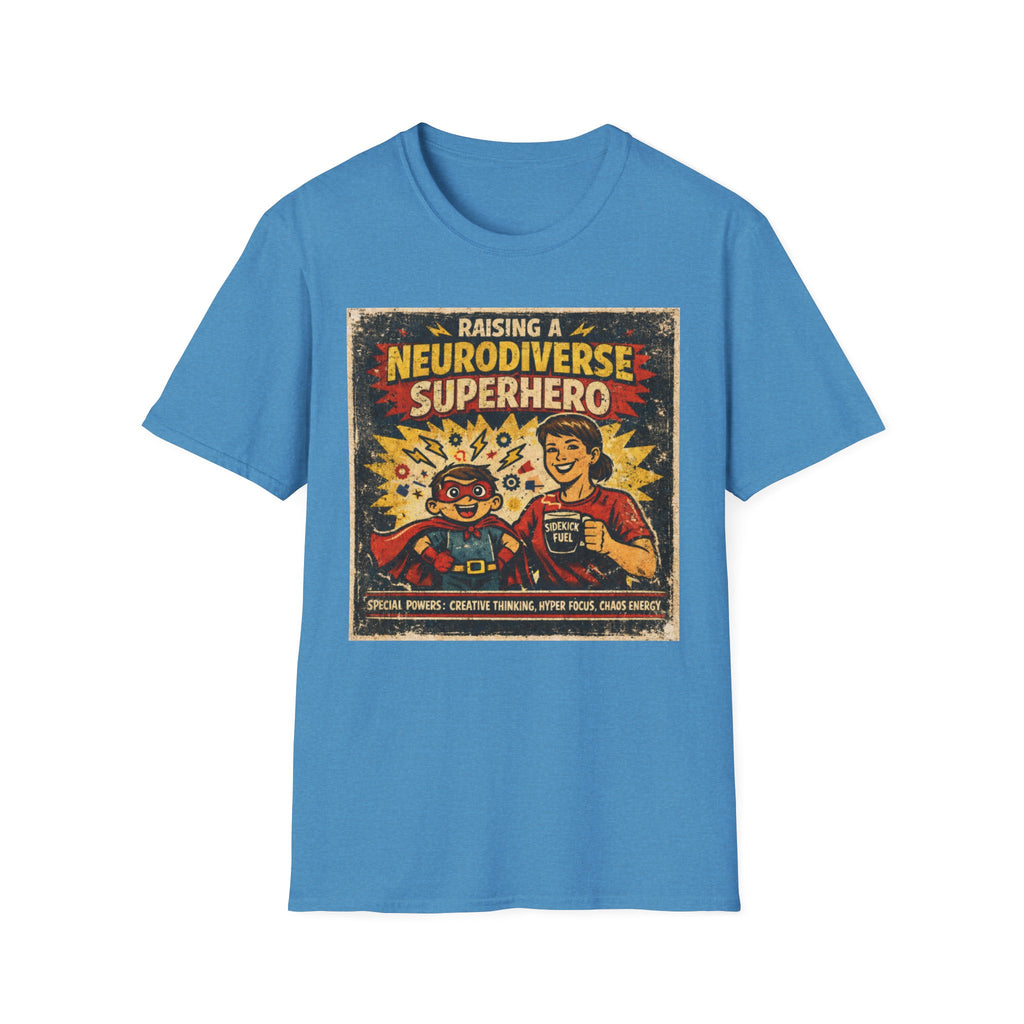 Raising a Neurodiverse Superhero T-Shirt