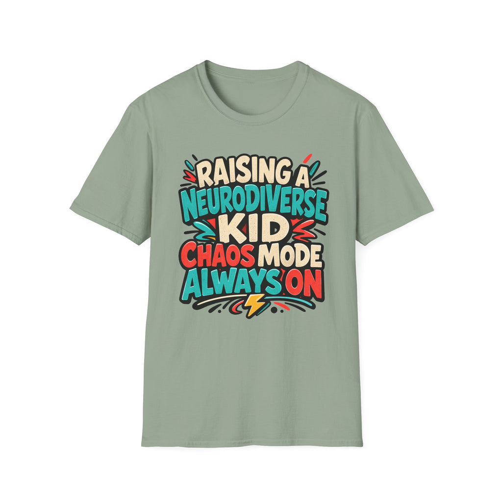 Raising a Neurodiverse Kid Chaos Mode Always On T-Shirt