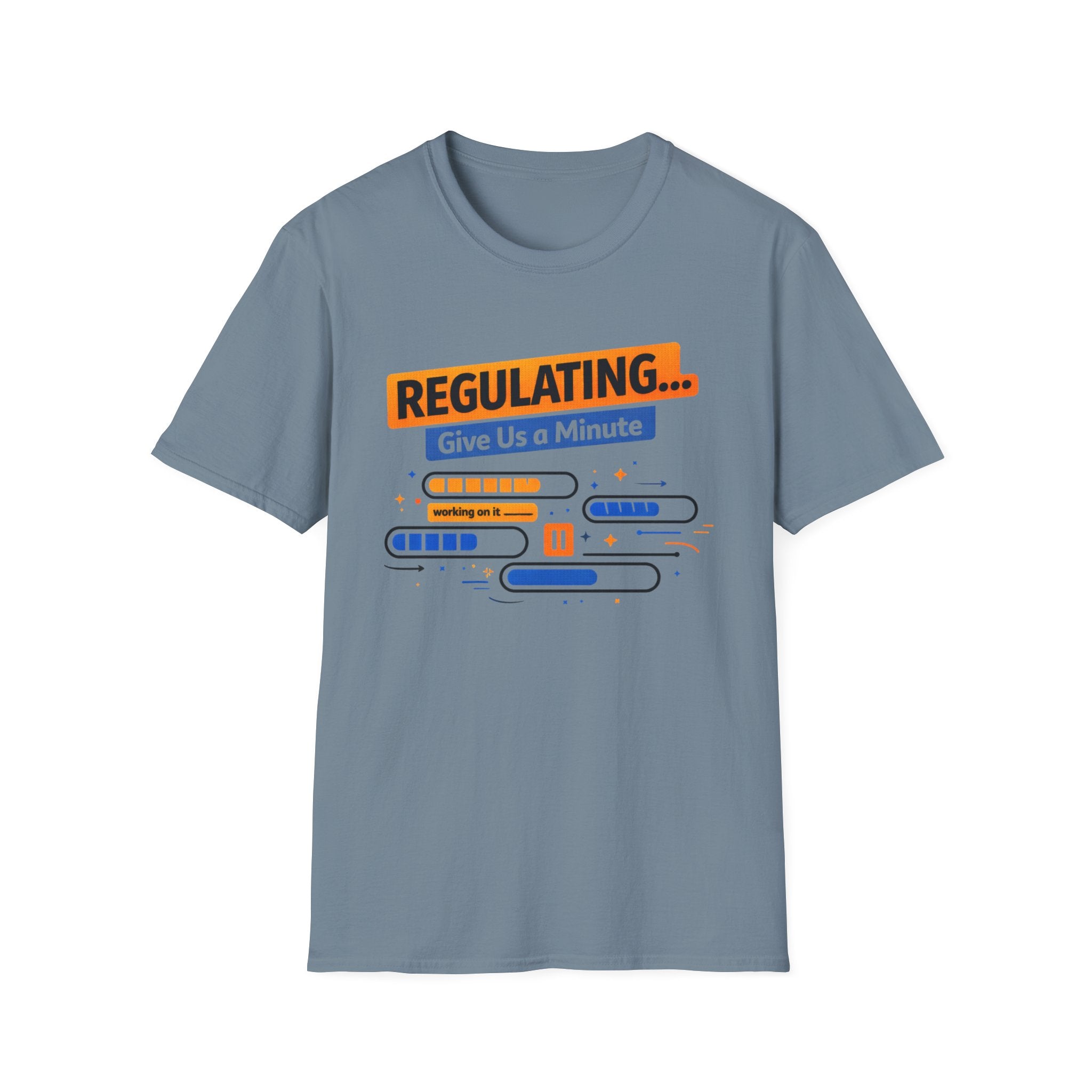 Regulating... Give Us a Minute bars T-Shirt