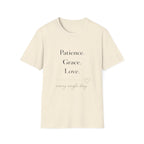Patience Grace Love T-Shirt