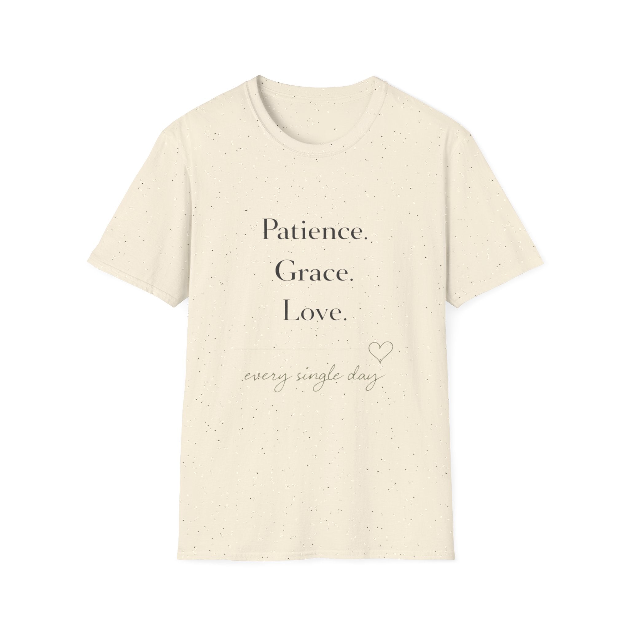 Patience Grace Love T-Shirt