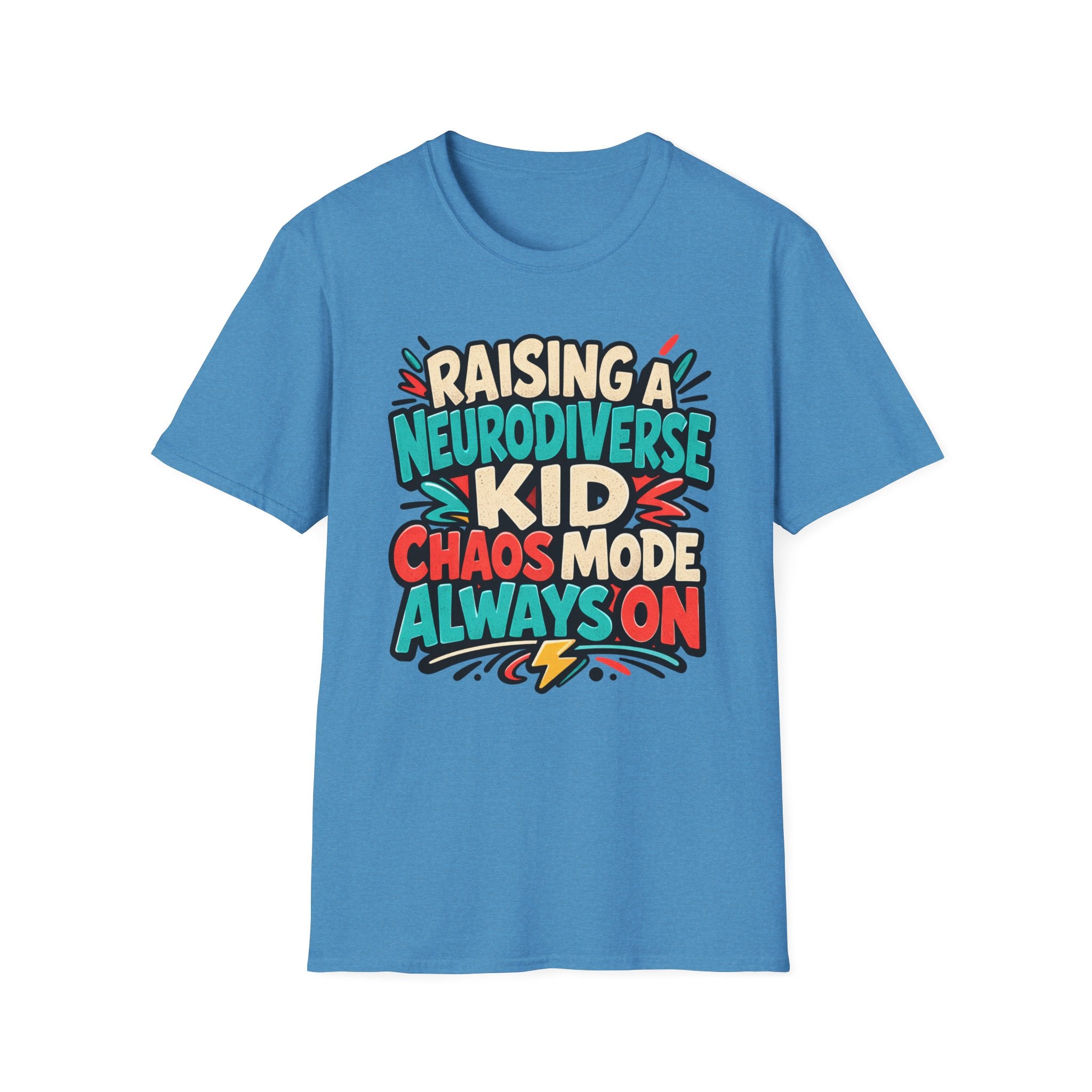 Raising a Neurodiverse Kid Chaos Mode Always On T-Shirt