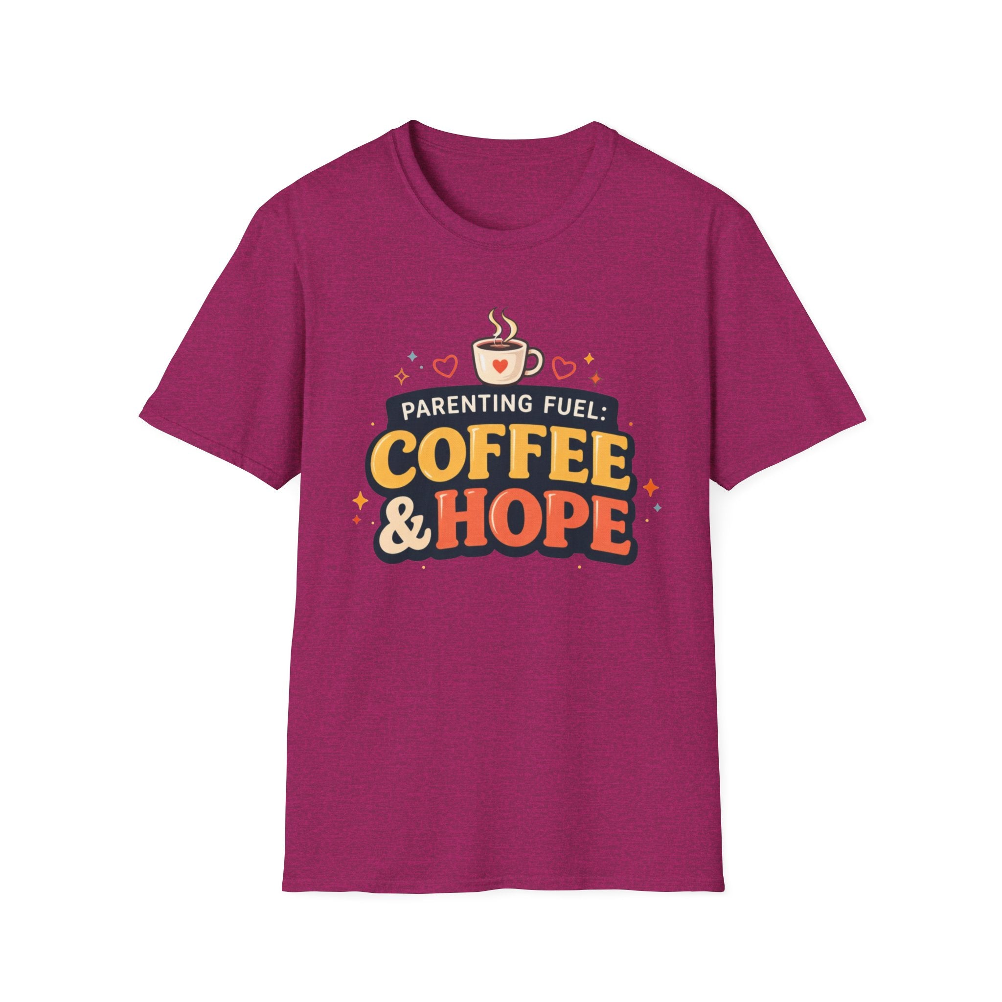 Parenting Fuel Coffee and Hope T-Shirt