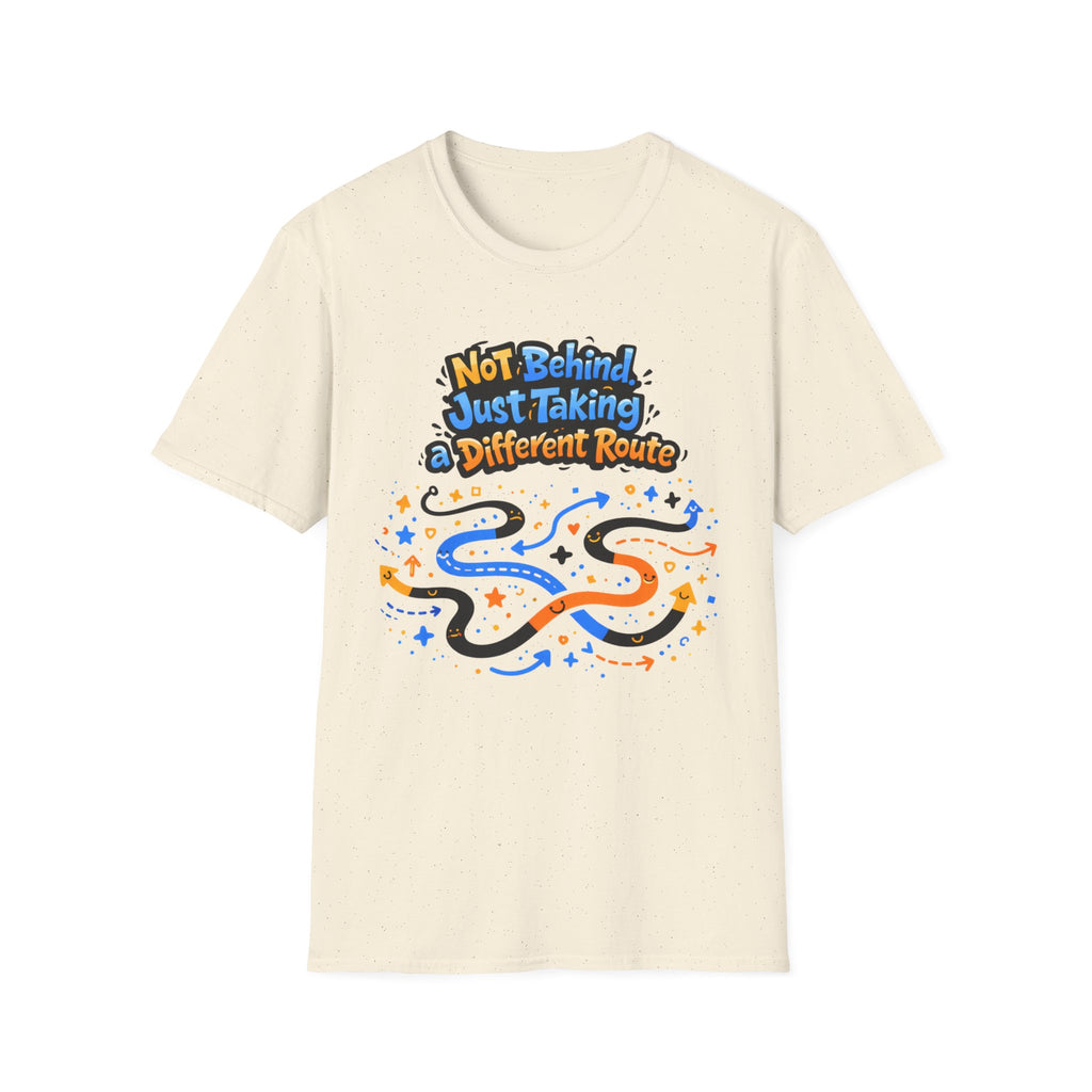 Not Behind Just Taking a Different Route T-Shirt