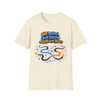 Not Behind Just Taking a Different Route T-Shirt