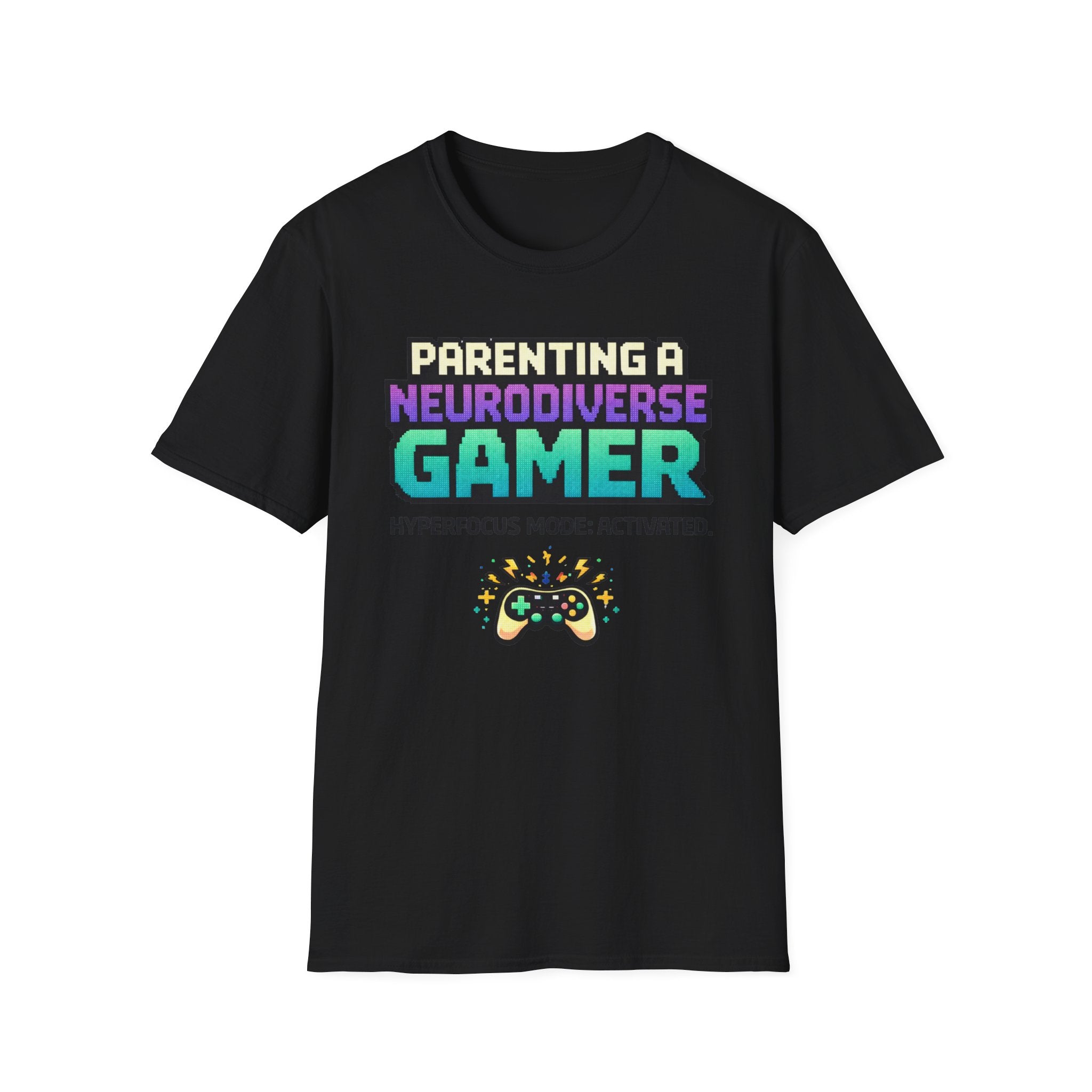 Parenting a Neurodiverse Gamer Hyperfoocus Mode Activated T-Shirt