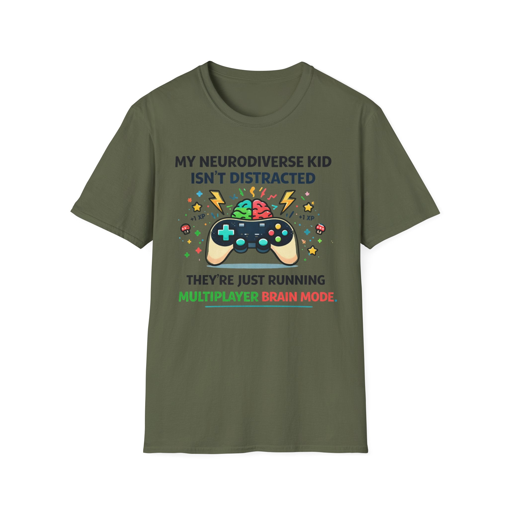 My Neurodiverse Kid Isn't Distracted They're Just Running Multiplayer Brain Mode T-Shirt