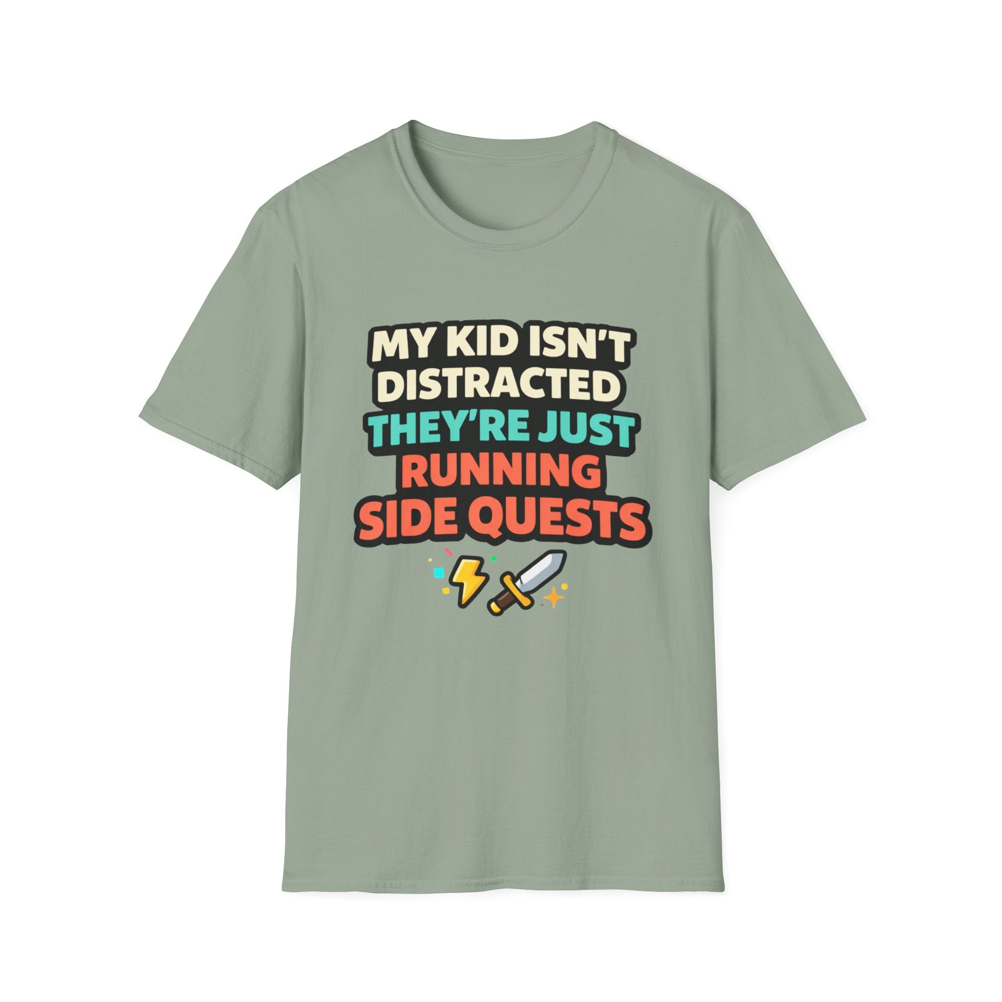 My Kid Isn't Distracted They're Just Running Side Quests T-Shirt