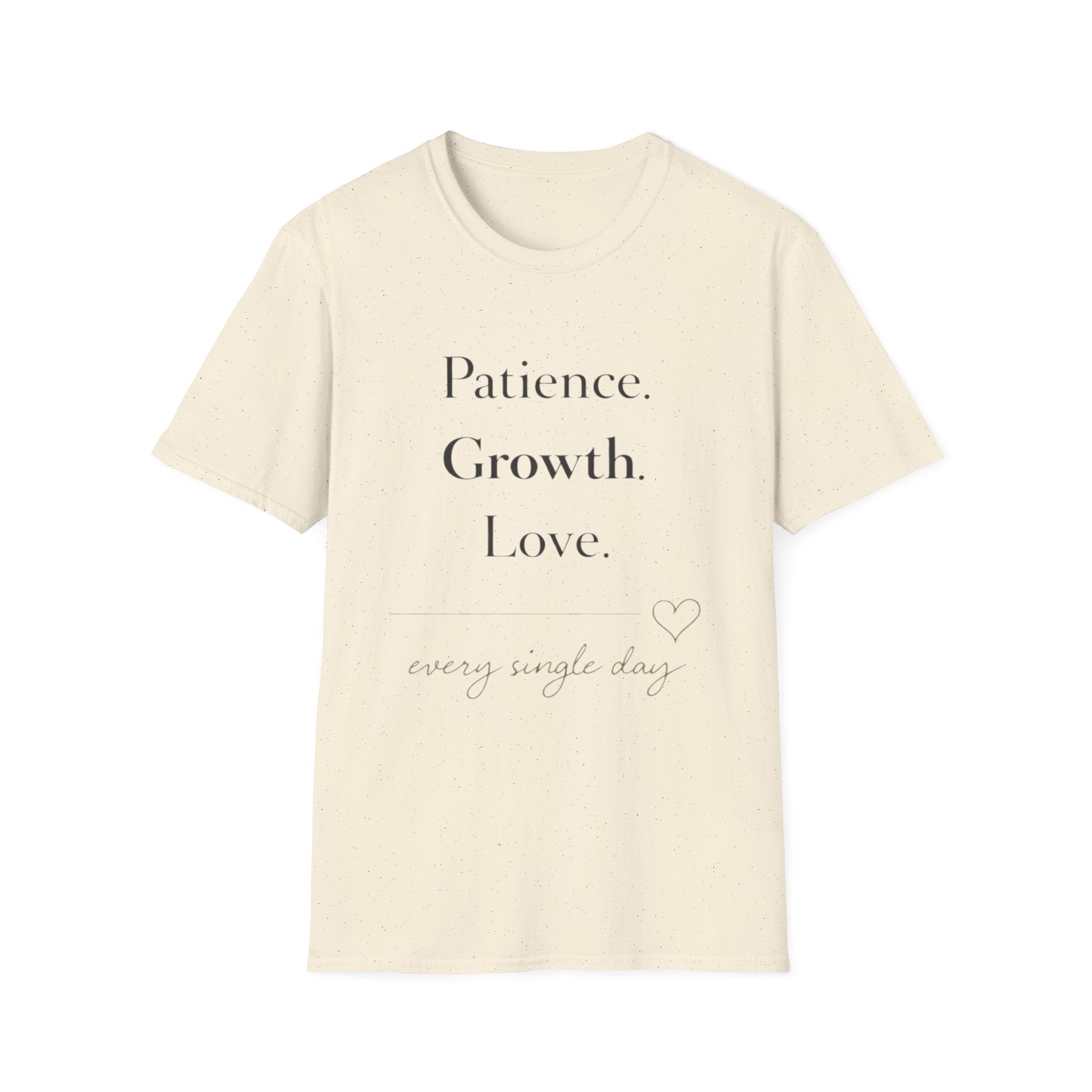 Patience Growth Love T-Shirt