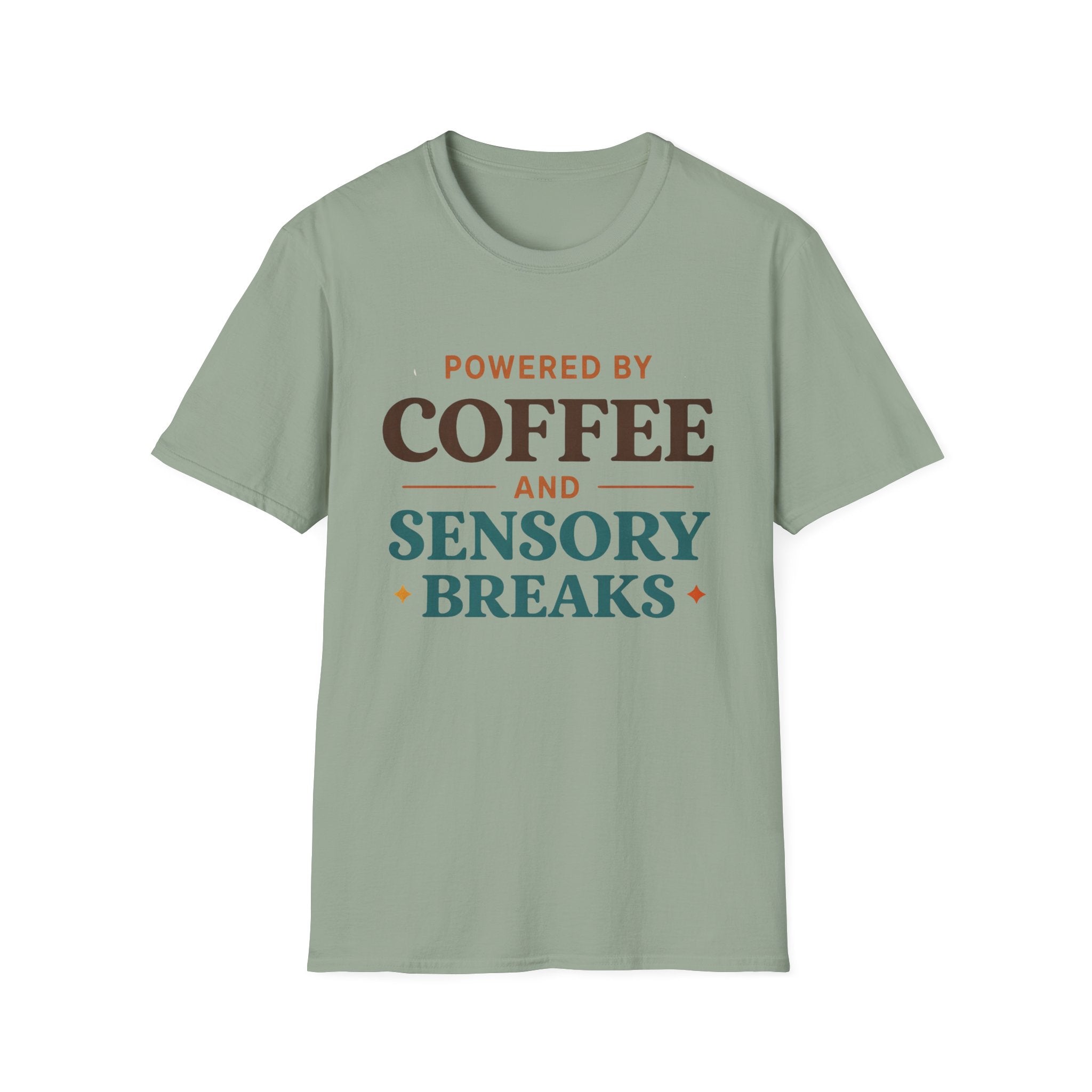 Powered by Coffee and Sensory Breaks T-Shirt