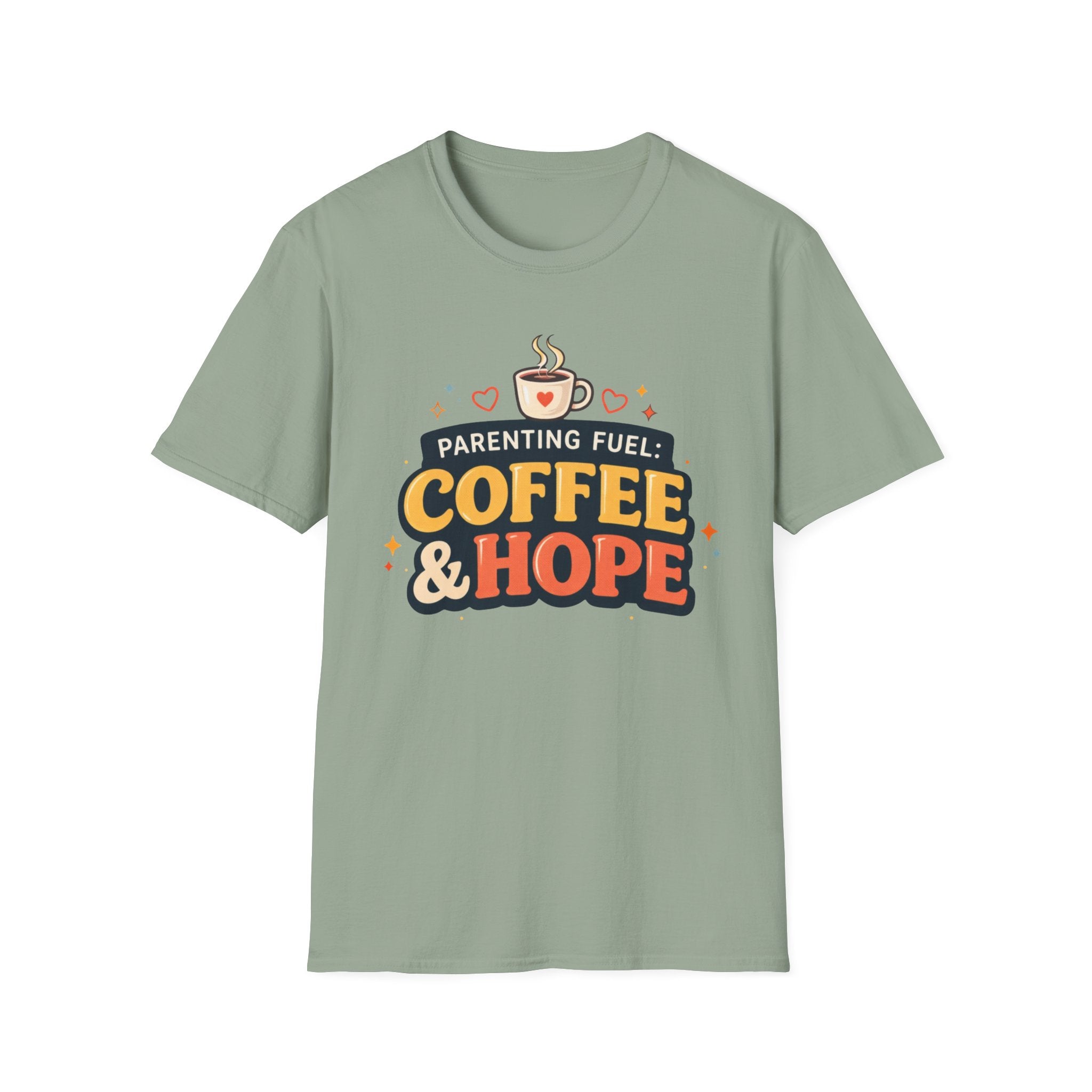 Parenting Fuel Coffee and Hope T-Shirt