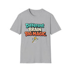 Different Brain Big Magic T-Shirt