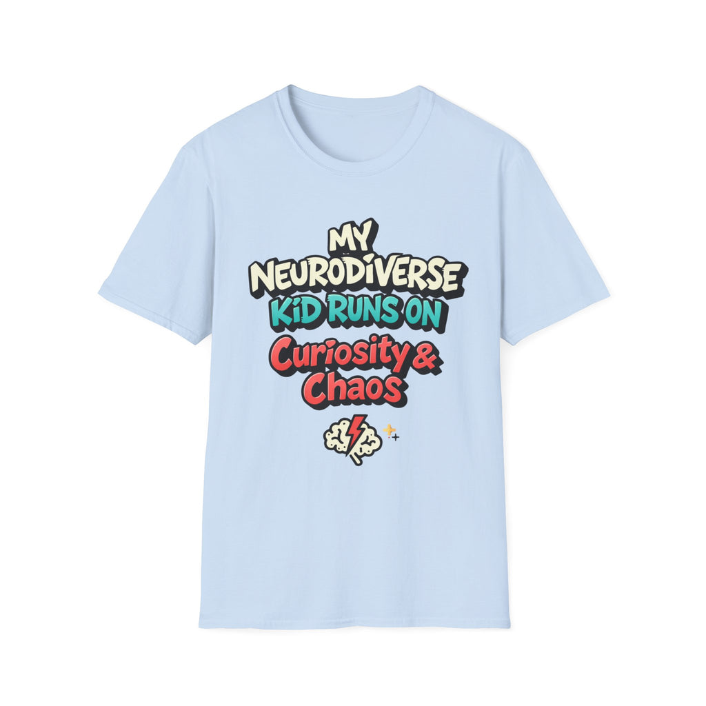 My Neurodiverse Kid Runs on Curiosity & Chaos T-Shirt