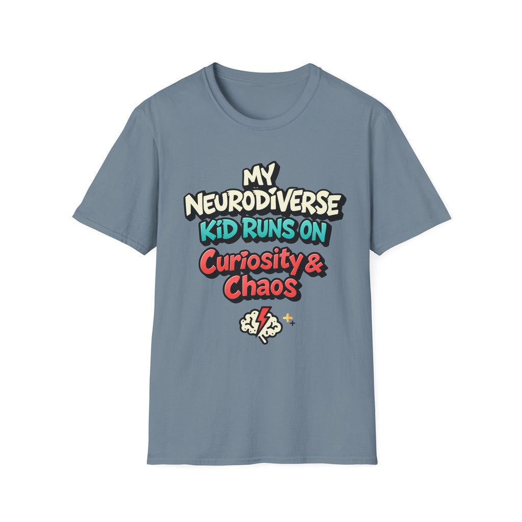 My Neurodiverse Kid Runs on Curiosity & Chaos T-Shirt