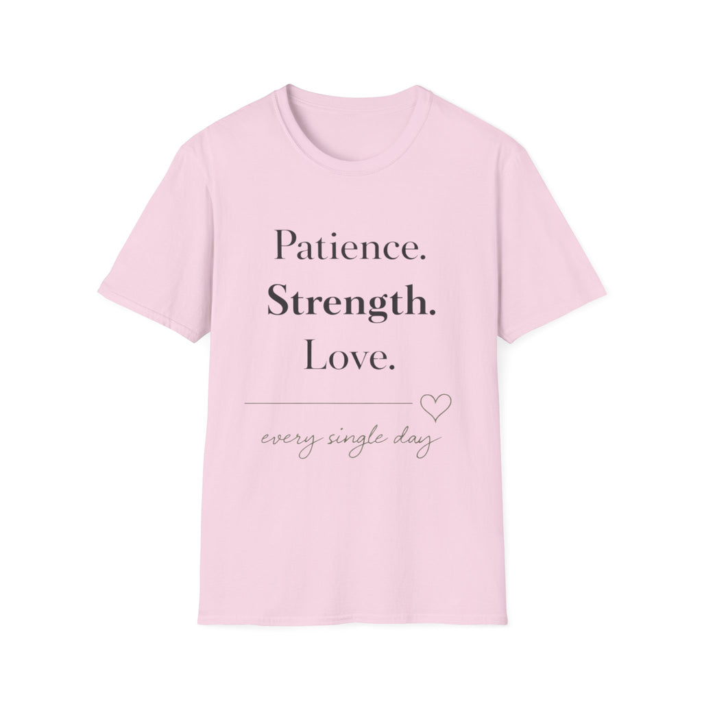 Patience Strength Love T-Shirt