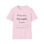 Patience Strength Love T-Shirt