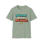 Different Brain Big Magic T-Shirt