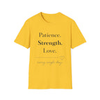 Patience Strength Love T-Shirt