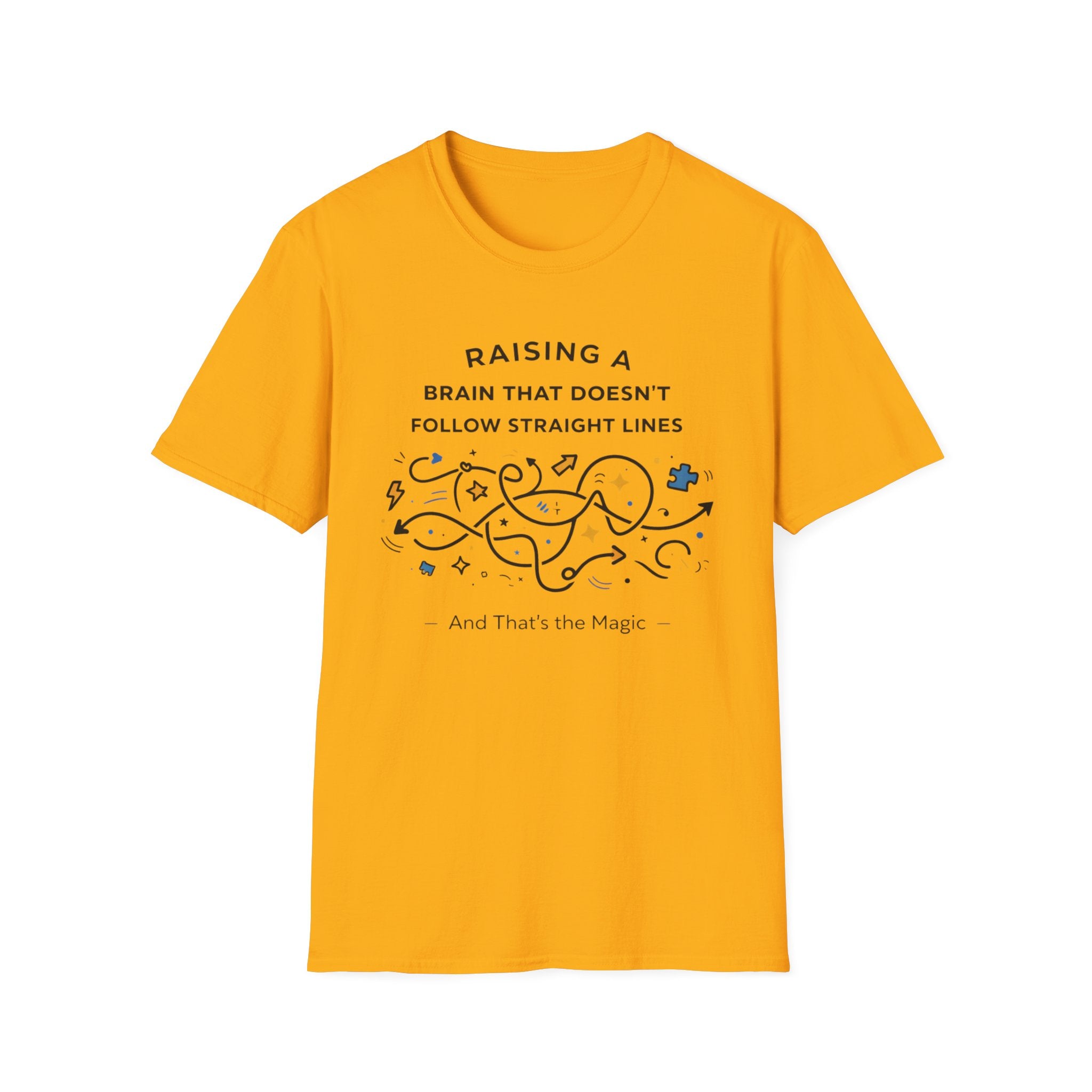 Raising A Brain That Doesn't Follow Straight Lines T-Shirt
