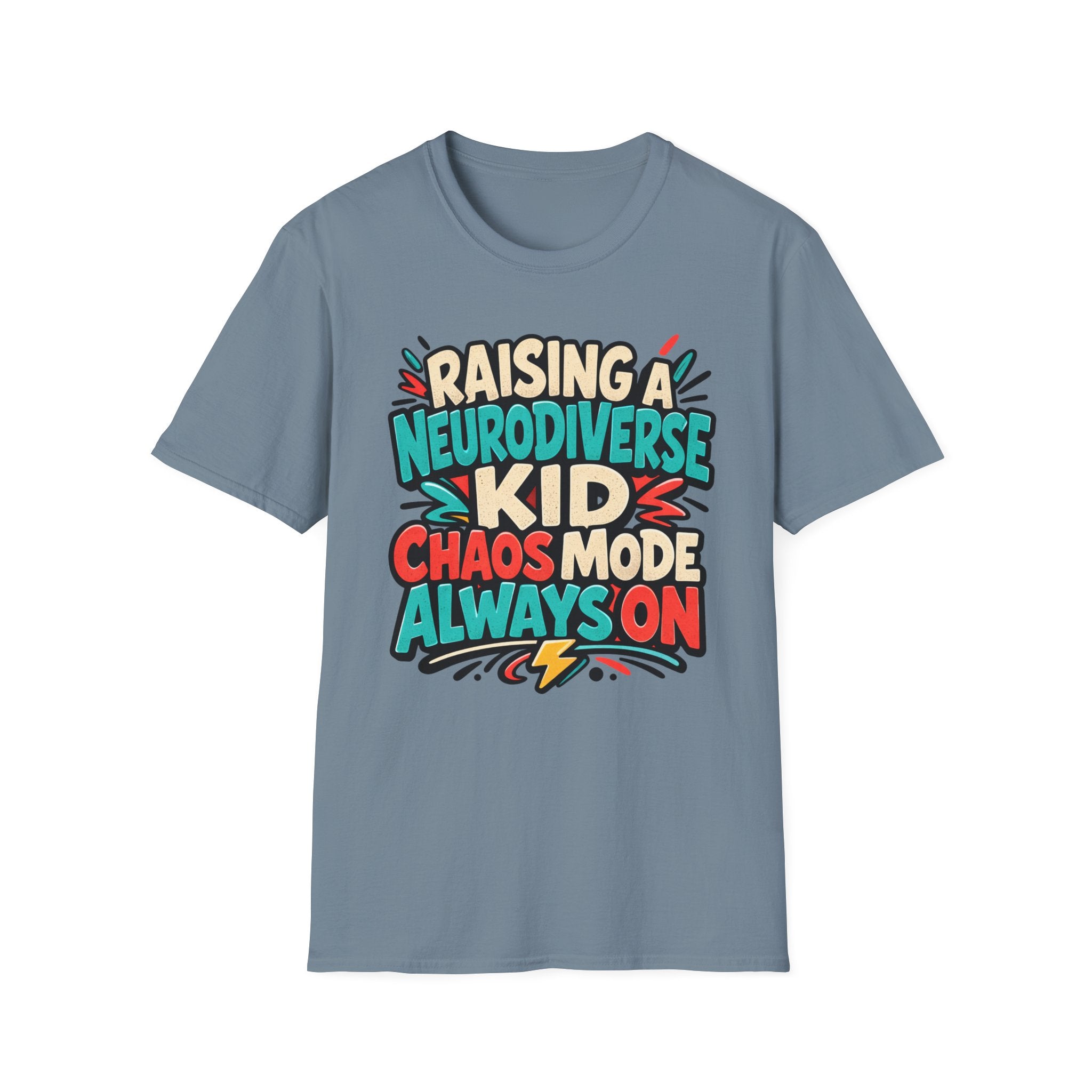 Raising a Neurodiverse Kid Chaos Mode Always On T-Shirt